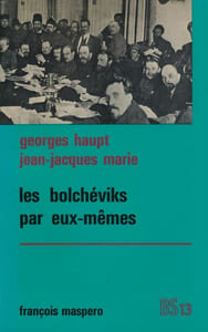Les bolchéviks par eux-mêmes