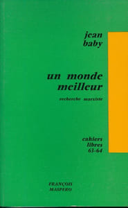 Un monde meilleur. Recherche marxiste