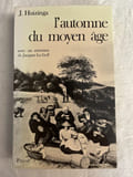 L'automne du Moyen Age. HUIZINGA J