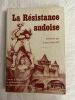 La Résistance audoise. Tome I . MAURY Lucien