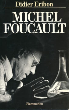 Michel Foucault . ERIBON Didier