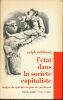L'Etat dans la société capitaliste. Analyse du système de pouvoir occidental. MILIBAND Ralph 