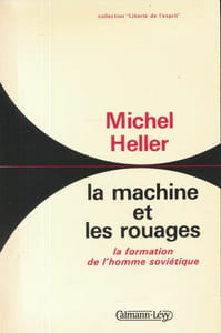 La machine et les rouages. La formation de l'homme soviétique