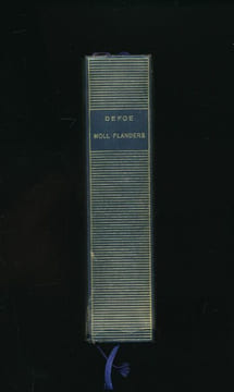 Moll Flanders. Mme Veal. Mémoires d'un cavalier. Vie du capitaine Singleton. Histoire et vie du colonel Jacque. Lady Roxane. DEFOE