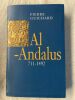 Al-Andalus. 711-1492. GUICHARD Pierre