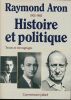 Histoire et politique 1905 - 1913. Textes et témoignages. ARON Raymond