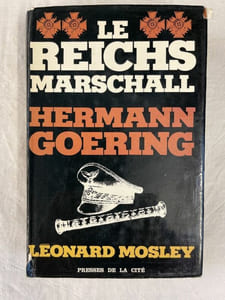 Le Reichs Marschall, Hermann Goering