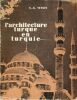 L'architecture turque en turquie. YETKIN S. K. 