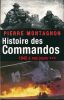 Histoire des Commandos. 3. 1945 à nos jours. MONTAGNON Pierre