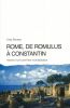 Rome, de Romulus à Constantin. Histoire d'une première mondialisation . ROMAN Yves 