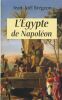 L'Egypte de Napoléon . BREGEON Jean-Joël