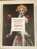 Dictionnaire amoureux illustré de l'Opéra . DUAULT Alain