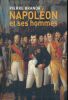 Napoléon et ses hommes . BRANDA Pierre 