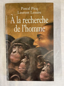A la recherche de l'homme