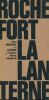 La lanterne. ROCHEFORT 