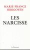Les narcisse. HIRIGOYEN Marie-France