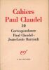 Cahiers Paul Claudel. 10. Correspondance Paul  Claudel - Jean-Louis Barrault . CLAUDEL Paul 