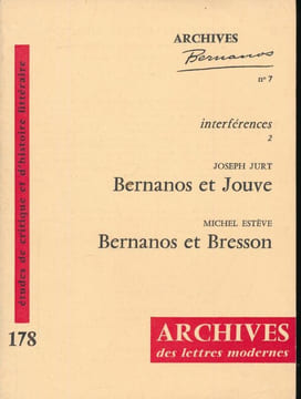 Archives Bernanos. N°7. Interférences 2. Bernanos et Jouve. Bernanos et Bresson. BERNANOS Georges ] COLLECTIF