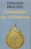 Grammaire des civilisations. BRAUDEL Fernand