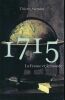 1715 La France et le monde. SARMANT Thierry