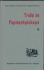 Traité de psychophysiologie. VIAUD Gaston -KAYSER Ch - KLEIN Marc - MEDIONI J