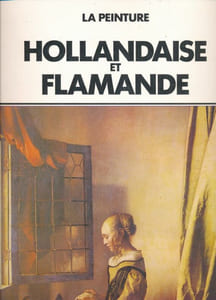La peinture hollandaise et flammande
