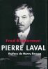 Pierre Laval. KUPFERMAN Fred 