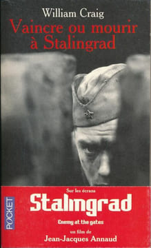 Vaincre ou mourir à Stalingrad . CRAIG William