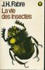 La vie des insectes. FABRE Jean-Henri 