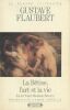La Bêtise, l'art et la vie . FLAUBERT Gustave 