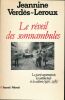 Le Réveil des somnambules. Le parti communiste, les intellectuels et la culture (1956 - 1985). VERDES-LEROUX Jeannine