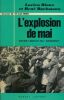 L'explosion de mai. Histoire complète des "évenements". RIOUX Lucien - BACKMANN René 