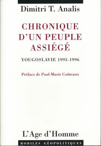 Chronique d'un peuple assiégé. Yougoslavie 1993 - 1996