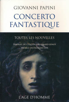 Concerto fantastique. Toutes les nouvelles. PAPINI Giovanni