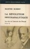 La révolution psychanalytique. La vie et l'oeuvre de Freud. Tome II. ROBERT Marthe 