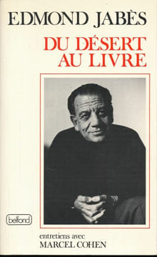 Du Désert au Livre. Entretiens avec Marcel Cohen. JABES Edmond 