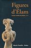 Figures d'Elam. Terre cuites de Suse (Iran). ARCHEOLOGIE ] IRAN 