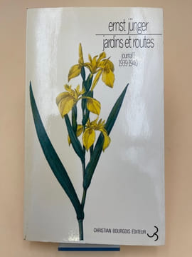 Jardins et routes. Journal I. 1939 - 1940. JÜNGER Ernst 