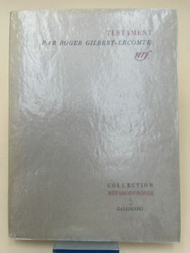 Testament. GILBERT-LECOMTE Roger
