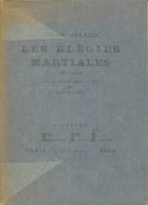 Les élégies martiales 1915 - 1918