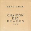 Chanson des étages . CHAR René 