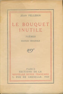 Le bouquet inutile. Poèmes