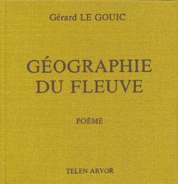 Géographie du fleuve. LE GOUIC Gérard