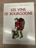 Les vins de Bourgogne . Pierre POUPON - Pierre FORGEOT 