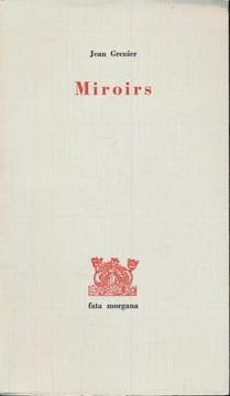 Miroirs . GRENIER Roger
