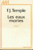 Les eaux mortes. TEMPLE F.J.