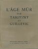 L'âge mûr. TASLITZKI - GUILLEVIC 