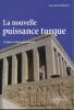 La nouvelle puissance turque. L'adieu à Mustapha Kemal. JOSSERAN Tancrède