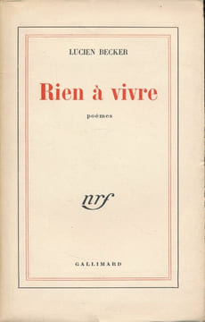 Rien à vivre . BECKER Lucien 