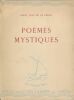 Poèmes mystiques . SAINT JEAN de la CROIX 